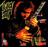 Tinsley Ellis - Trouble Time