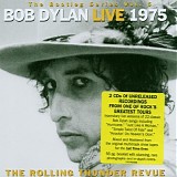 Bob Dylan - Live 1975 (The Rolling Thunder Revue)