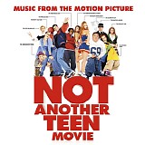 Various artists - Not Another Teen Movie