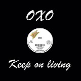 Oxo - Keep On Living