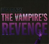 Dom Minasi - The Vampire's Revenge