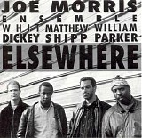 Joe Morris Ensemble - Elsewhere