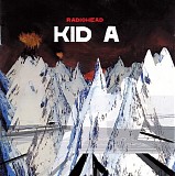 Radiohead - Kid A