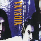 Nirvana - The Complete Radio Sessions