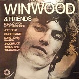 Stevie Winwood* - Winwood & Friends