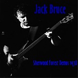 Jack Bruce - Sherwood Forest Demos