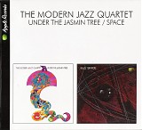 The Modern Jazz Quartet - Under The Jasmin Tree / Space