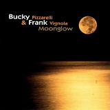 Bucky Pizzarelli & Frank Vignola - Moonglow