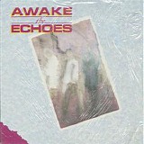 Awake The Echoes - Normal Life (vinyl - stereo) (A Major Record MRL-8002)