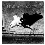 Horror Vacui - Return Of The Empire CD