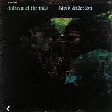 David Anderson - Children Of The Mist