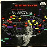 Various artists - Stan Kenton Conducts Robert Graettinger's City Of Glass And This Modern World