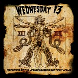 Wednesday 13 - Monsters of the Universe: Come