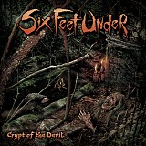 Six Feet Under - Crypt of the Devil