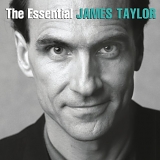 James Taylor - The Essential James Taylor