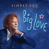 Simply Red - Big Love