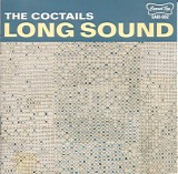 The Coctails - Long Sound