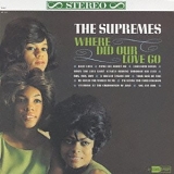 The Supremes - Where Did Our Love Go