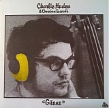 Charlie Haden & Christian EscoudÃ© - Gitane