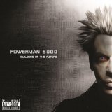 Powerman 5000 - Builders Of The Future