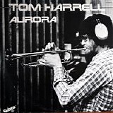 Tom Harrell - Aurora