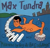 Max Tundra - Mastered by Guy at the Exchange