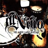 Ill NiÃ±o - The Undercover Sessions EP
