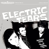 Electric Tears - Dazzling Highs To Crushing Lows (LP/CD)