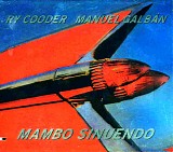 Ry Cooder & MaÃ±uel GalbÃ¡n - Mambo Sinuendo