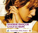 Sandrine FranÃ§ois - Il faut du temps (ESC 2002, France)