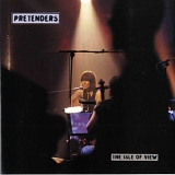 Pretenders - The Isle Of View