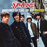 The Yardbirds - Happenings Ten Years Time Ago 1964-1968