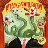 The Smithereens - Rarities: Attack of the Smithereens