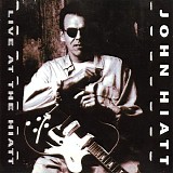 John Hiatt - Live at the Hiatt