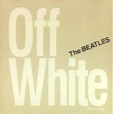 The Beatles - Off White