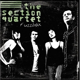 Section Quartet, The - Fuzzbox