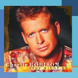 Charlie Robison - Step Right Up