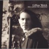 Gillian Welch - Hell Among The Yearlings