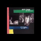 Jeff Chan - In Chicago