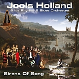 Jools Holland & his Rhythm & Blues Orchestra - Sirens Of Song