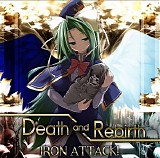 Iron Attack! - Death And Rebirth