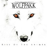 Wolfpakk - Rise Of The Animal