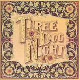 Three Dog Night - Seven Separate Fools
