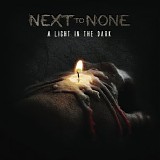 Next To None - A Light In The Dark