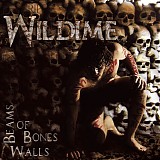 Wildime - Beams Of Bones Walls