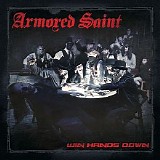 Armored Saint - Win Hands Down