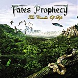 Fates Prophecy - The Cradle Of Life