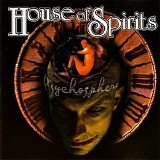 House Of Spirits - Psychosphere