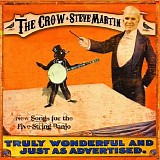 Steve Martin - The Crow: New Songs For the Five-String Banjo