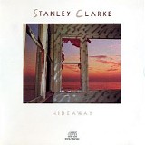 Stanley Clarke - Hideaway